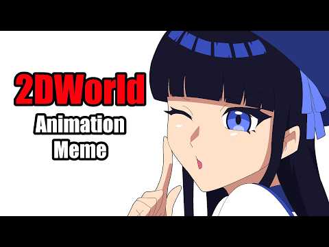 2DWorld Animation Meme Ft. Jaden