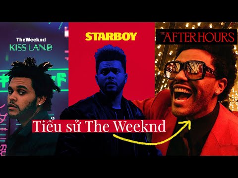 Tiểu sử The Weeknd || ONBNC - Artist Ông Cần Biết