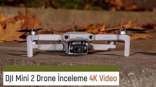 Ceterele Dji Mini 2 Drone İncelemesi 4K Video