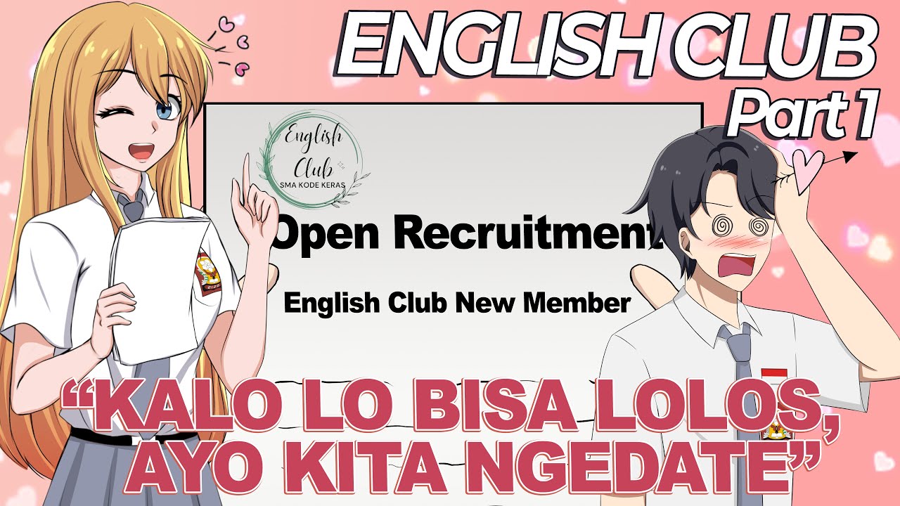 #52 || ENGLISH CLUB PART 1 - Drama Animasi Sekolah Kode Keras buat Cowok dari Cewek