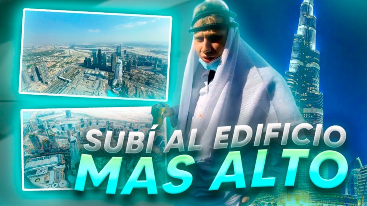 SUBÍ AL EDIFICIO MAS ALTO DEL MUNDO *burj khalifa*