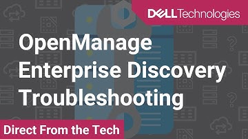 OpenManage Enterprise Discovery Troubleshooting