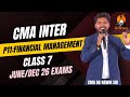 CMA INTER | P11:FINANCIAL MANAGEMENT | CLASS 7 | JUNE/DEC 2026 | CMA DQ NAWIN SIR