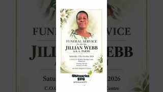 Jillian Webb | Funeral Announcement #ObituariesSVG #Obituaries #SVG