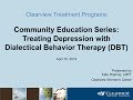 Treating Depression with Dialectical Behavior Therapy (DBT)