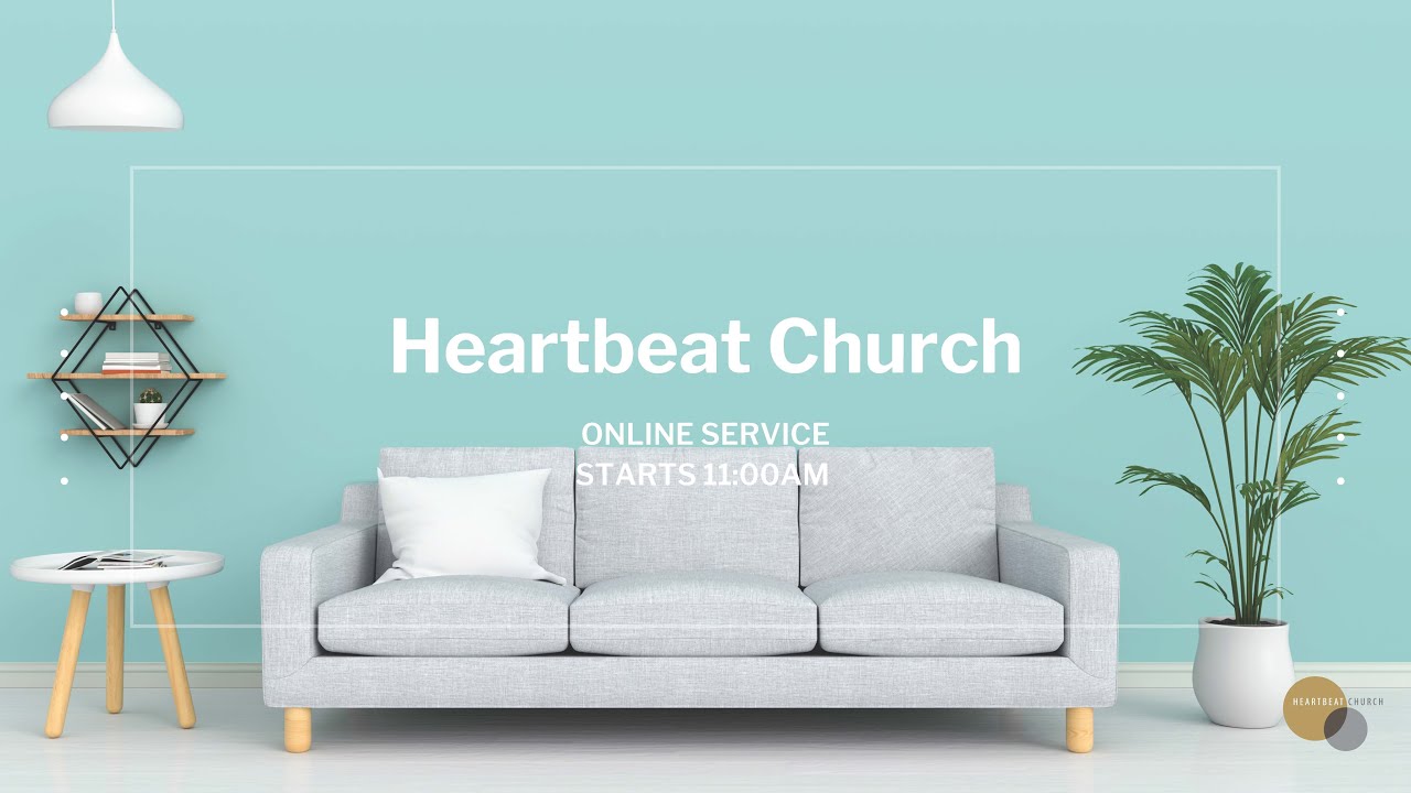 Heartbeat Church - Sunday Service 16/08/2026