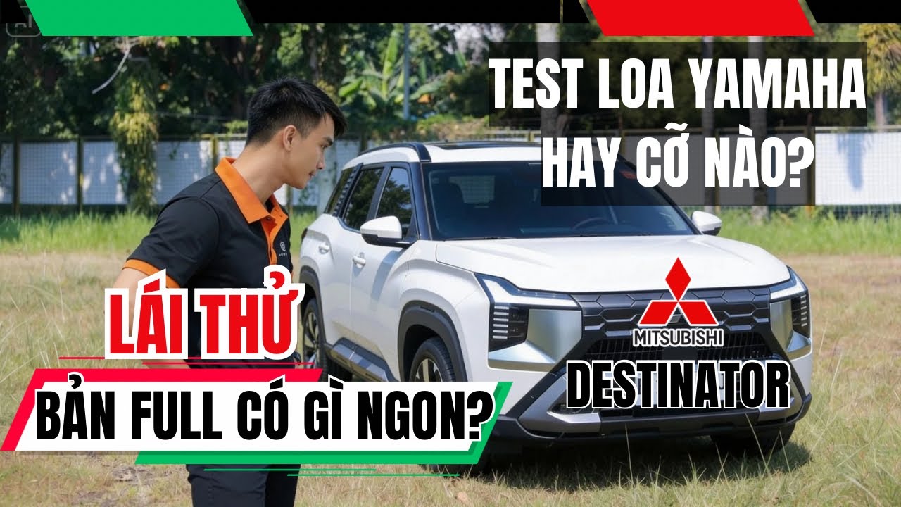 Thực hư sức mạnh Mitsubishi Destinator: Có 