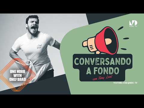 PROGRAM   CONVERSANDO A FONDO 033   2026   CHEF BRAD
