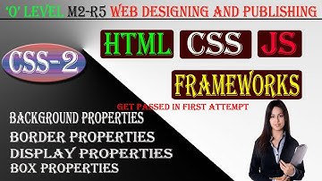 o level M2-R5 web designing and publishing  css class #2 css properties