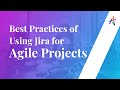 Jira in Agile Projects - Webinar | Best practices of using Jira | Tips & tricks on managing projects