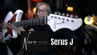 Just totally awesome!! The NOVO Serus J