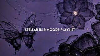 Stellar R&B Moods Playlist