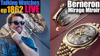 BERNERON JUST FLIPPED THE MIRAGE INSIDE OUT! 🤯 The Miroir Might Be His CRAZIEST Watch Yet ep1862