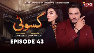 Kasauti - Episode 43 | Ahmed Taha Ghani - Zariya Khan | MUN TV