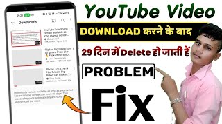 Fix Youtube Download remain available as long as your device has internet connection every 29 days