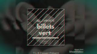 Billets vert