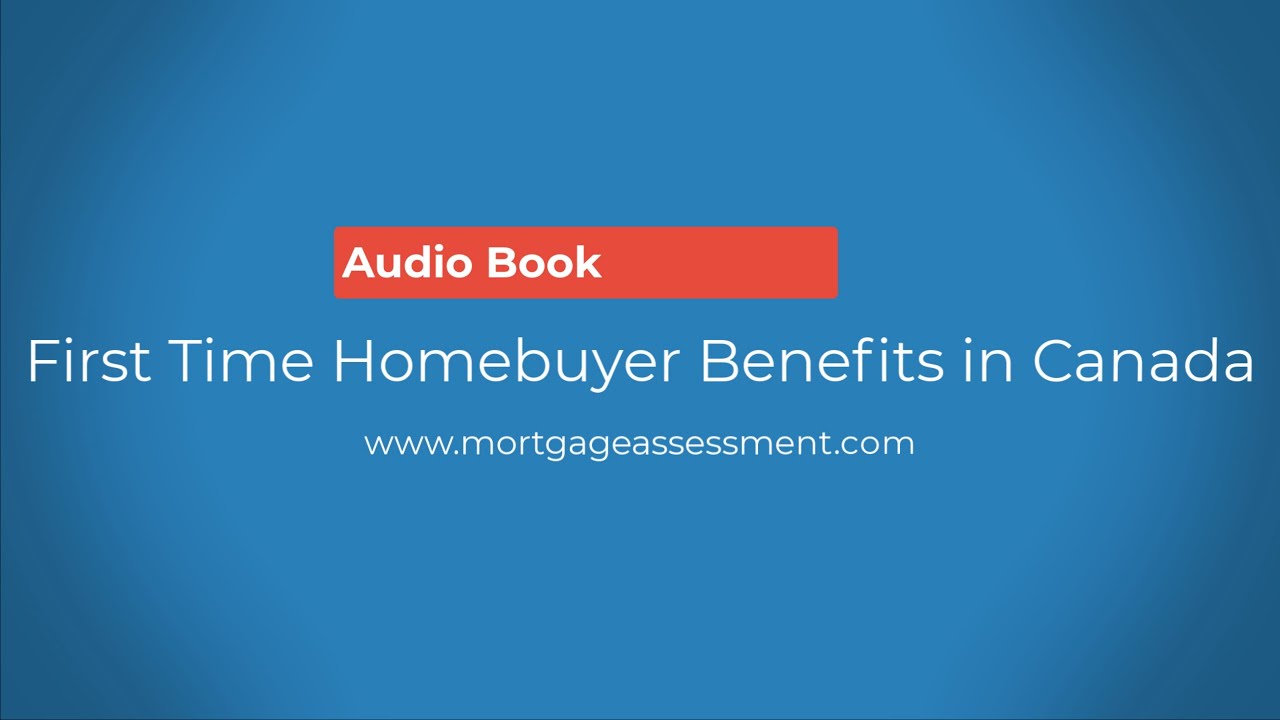 FirstTime Homebuyer Benefits in Canada YouTube