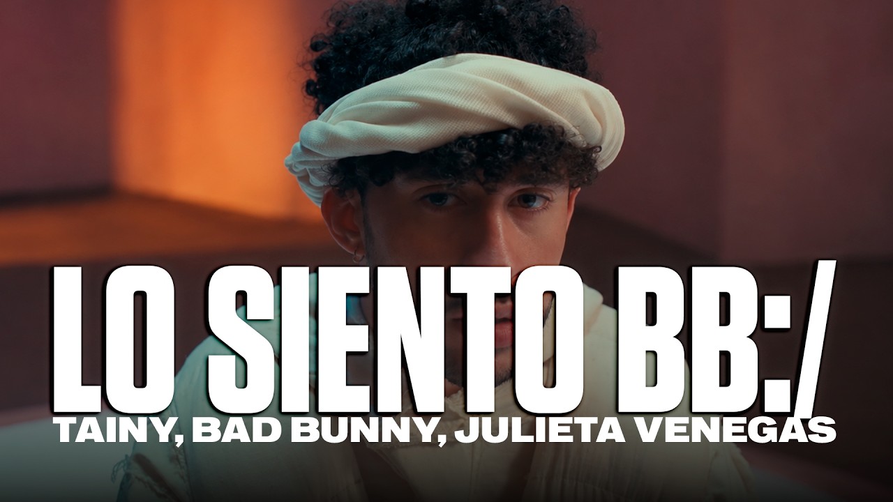 Tainy, Bad Bunny, Julieta Venegas - Lo Siento BB:/ (Letra)