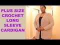 HOW TO CROCHET A PLUS SIZE LONG SLEEVE CARDIGAN (DIY)| Jackie1113