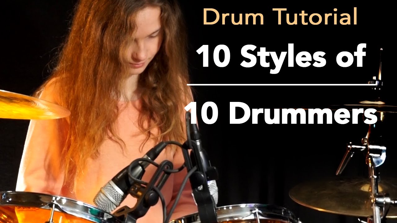 10 Styles of 10 popular Drummers; Tutorial by Sina YouTube
