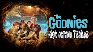 The Goonies (1985) High Octane Trailer Re-Cut