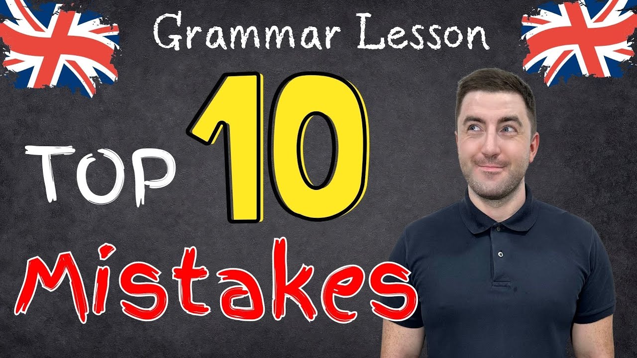 10 Most Common English Grammar Mistakes And How to Fix Them! - YouTube
