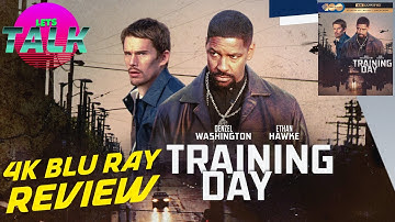 TRAINING DAY - 4K BLU RAY REVIEW - ALMOST PERFECT!