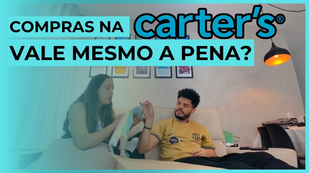 SERÁ QUE A CARTER'S VALE O HYPE ? 😱🍼 OLHA O QUE COMPRAMOS!