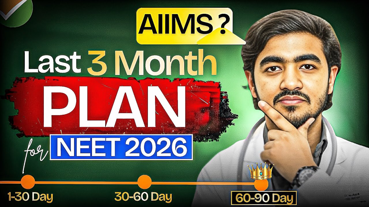 Is AIIMS Still Possible😰? NEET 2026: Last 3 Months Plan 🚀