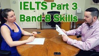 IELTS Speaking Part 3 - Band 8 Strategy