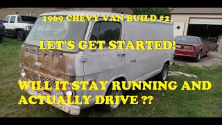 1969 Chevy Van Build #2. Will it drive after 35 years? Let's try to get the fuel system working!