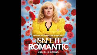 Isn't It Romantic Soundtrack | Never Asked Me Out JOHN DEBNEY | NETFLIX |