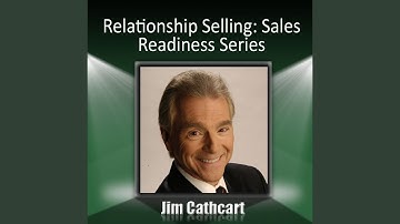 Relationship Selling: Sales Readiness Series, Part 1