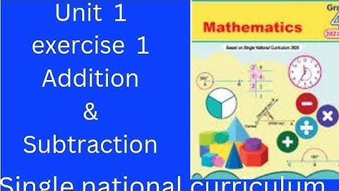 class 4 chapter 1 exercise 1 ||Addition and subtraction||single national curriculum