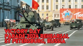 : VICTORY DAY PARADE 2024 Rehearsal in St Petersburg, Russia
