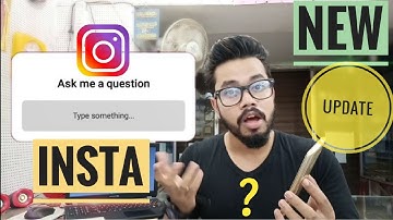 Instagram New Update 2018 & How To Get/Use Ask Me A Question Feature In Your Android Mobile