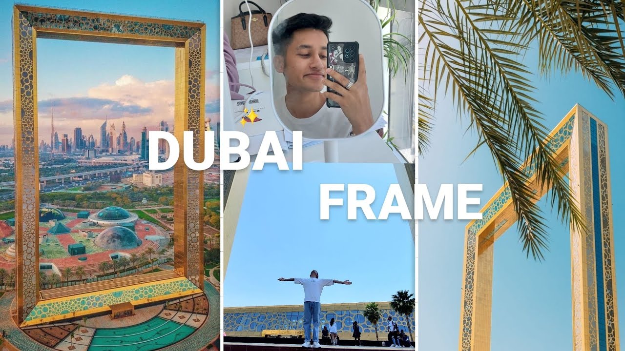 Biggest Frame World's Largest Frame😮 | Dubai Frame | Vlog-5 - YouTube