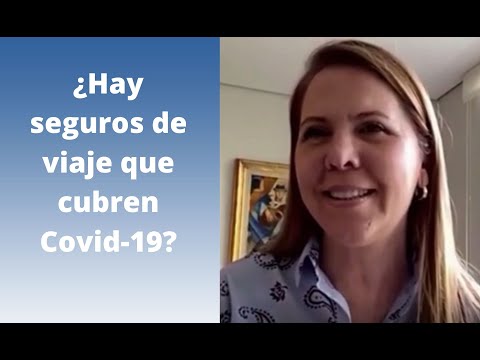 ¿Hay seguros de viaje que cubren Covid-19?