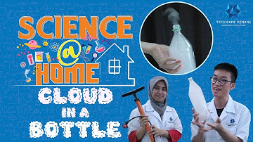 Cloud in a Bottle - Science@Home