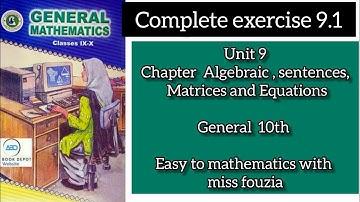 sindh text book Unit 9 Excersie 9.1 Algebraic,sentences,Matrices and Equations complete general 10th