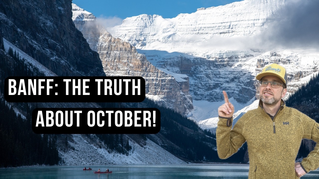 DON'T Visit Banff in OCTOBER Until You WATCH THIS!