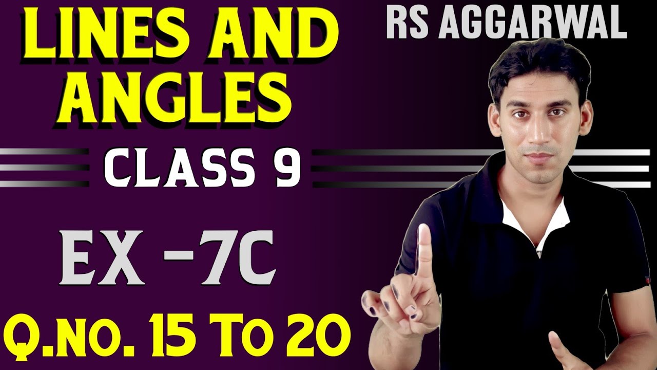 Class 9 Ex 7c q15 to q20 Rs Aggarwal Solution Lines And Angles ex