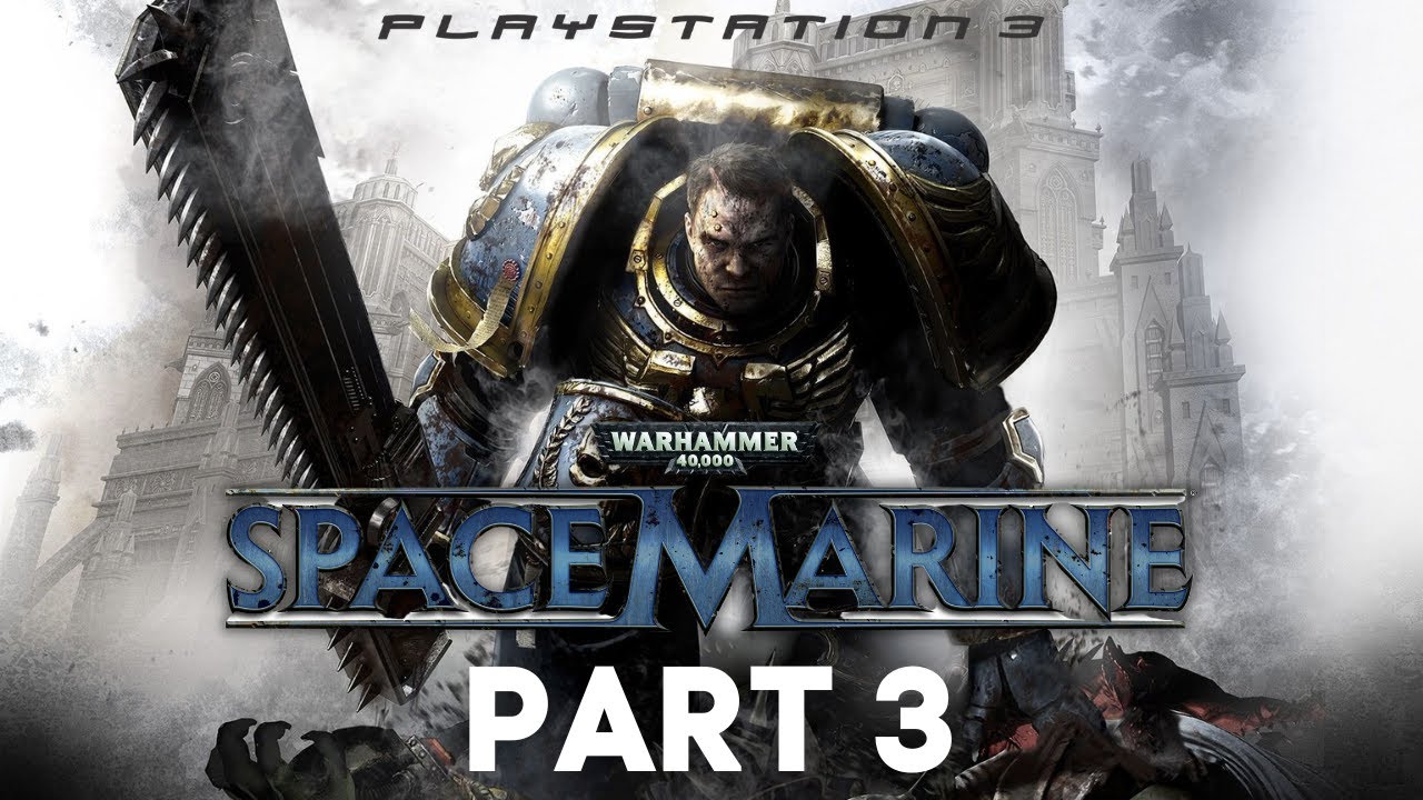 Space marine 2 купить. Warhammer 40,000: Space Marine (2011). Warhammer 40 000 Space Marine геймплей. Warhammer 40.000 для ps3. Warhammer 40,000: Space Marine обложка.