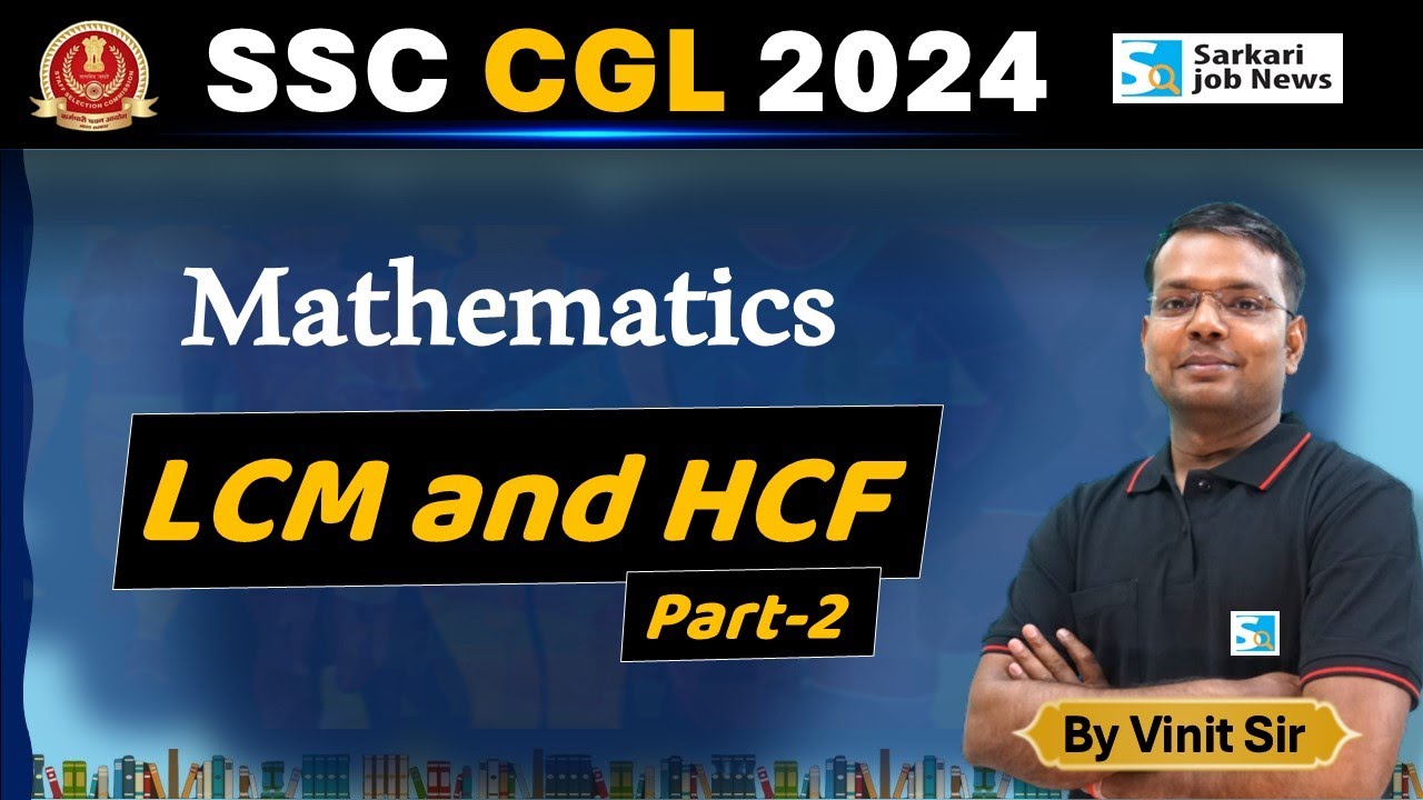 LCM and HCF | Part-2 | Maths For SSC CGL 2024 exam by Vinit Sir - YouTube