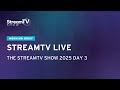 StreamTV 2025 Morning Brief Day 3