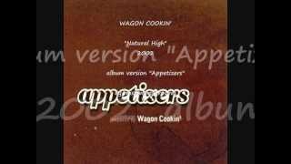 wagon cookin natural high 2002 album version appetizers