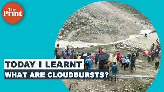 What is a cloudburst, how does IMD define it & what is its possible impact