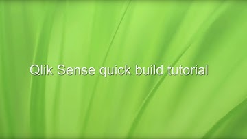 Qlik Sense Desktop - Quick Build Tutorial
