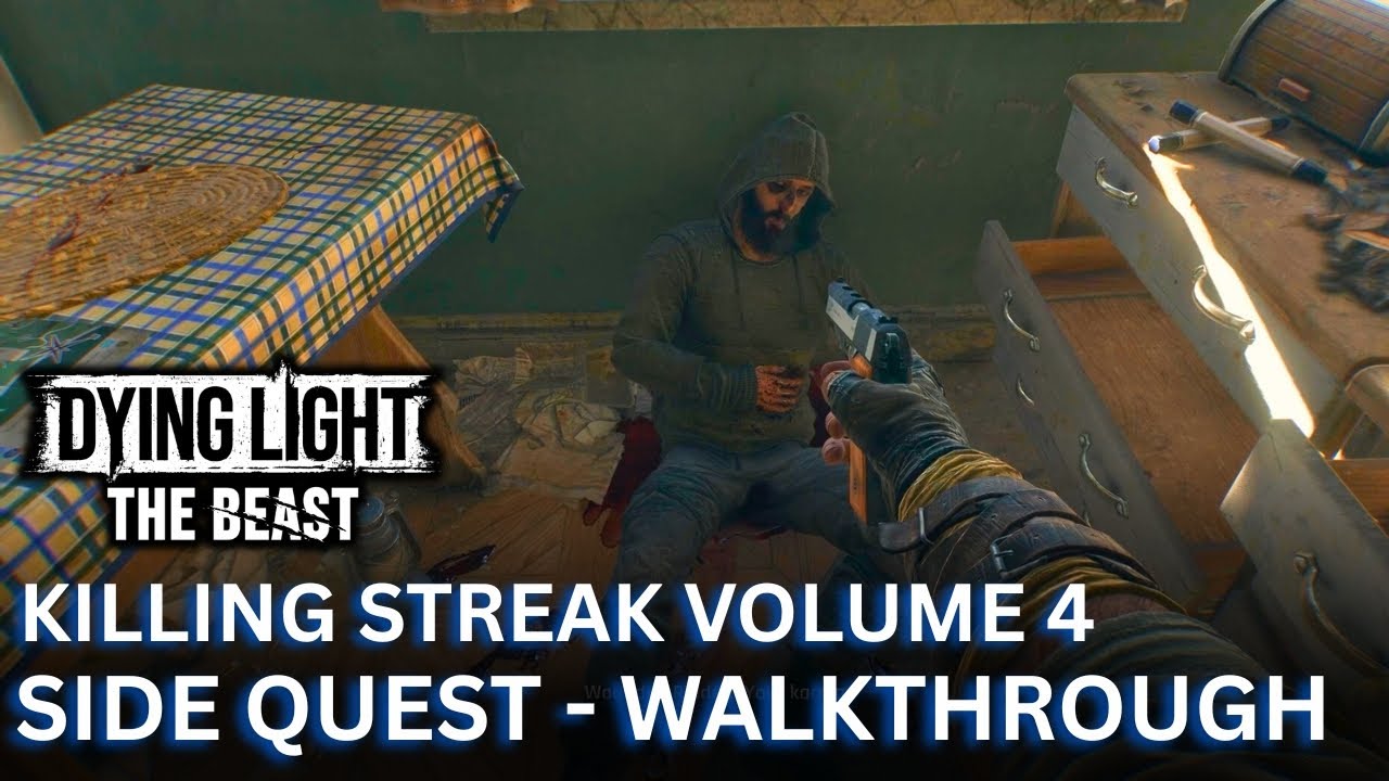 Killing Streak Volume Four side quest walkthrough in Dying Light The ...