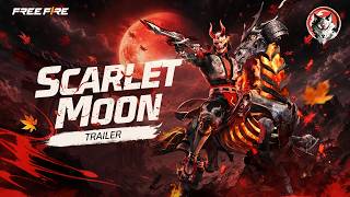 Scarlet Moon | Trailer | Free Fire 